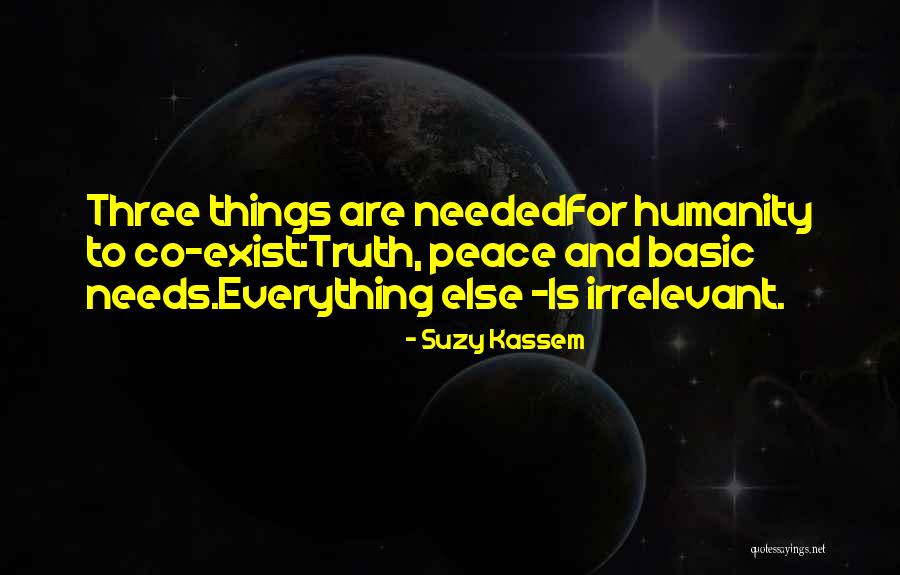 Being Humane Quotes By Suzy Kassem Being Humane Quotes By Suzy Kassem