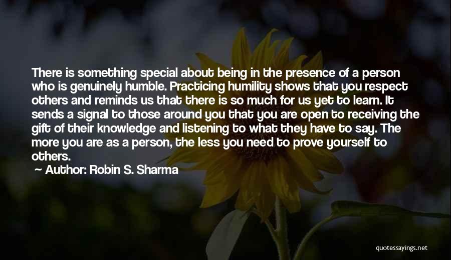 Being Humble And Humility Quotes By Robin S. Sharma