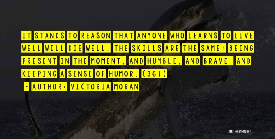 Being Humble And Humility Quotes By Victoria Moran