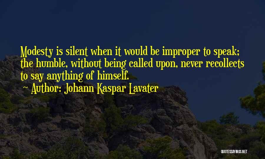 Being Humble To Others Quotes By Johann Kaspar Lavater