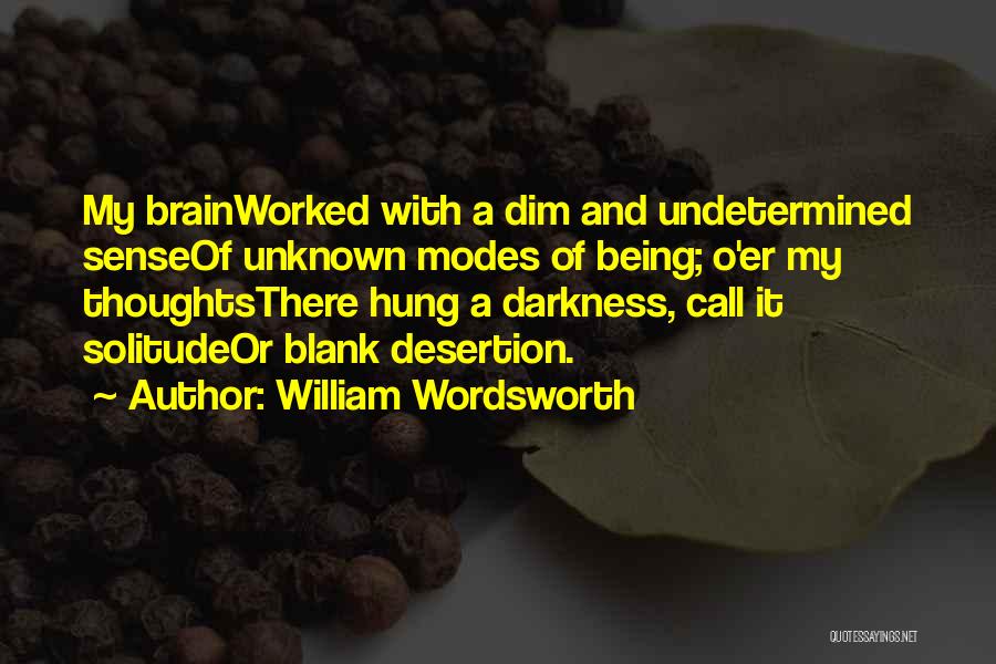 Being Hung Up On Someone Quotes By William Wordsworth