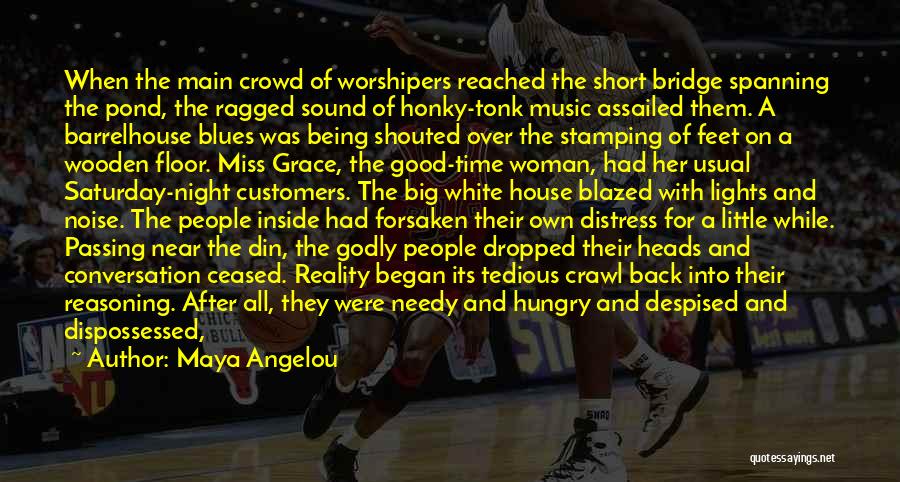 Being Hungry For God Quotes By Maya Angelou