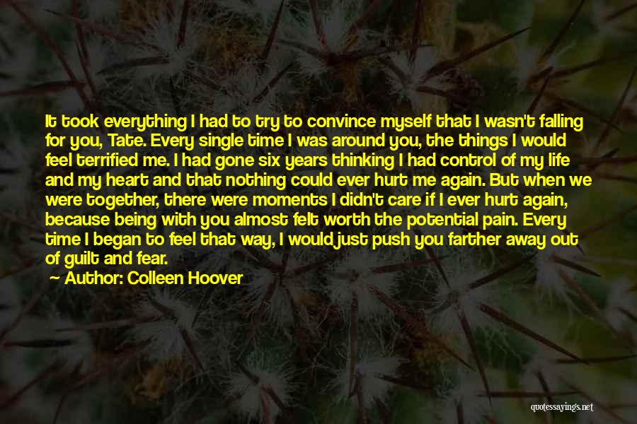 Being Hurt Again Quotes By Colleen Hoover