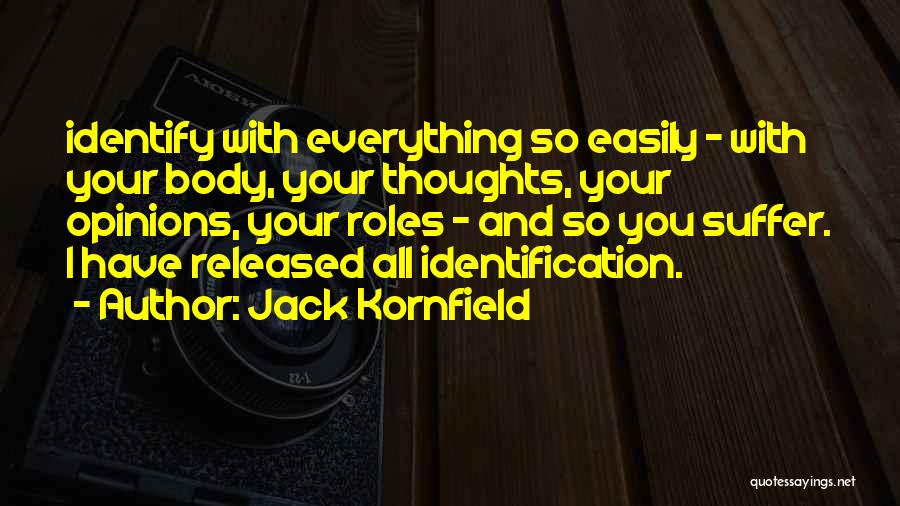 Being Hurt And Caring For A Quotes By Jack Kornfield