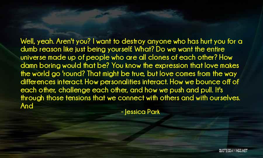 Being Hurt But In Love Quotes By Jessica Park