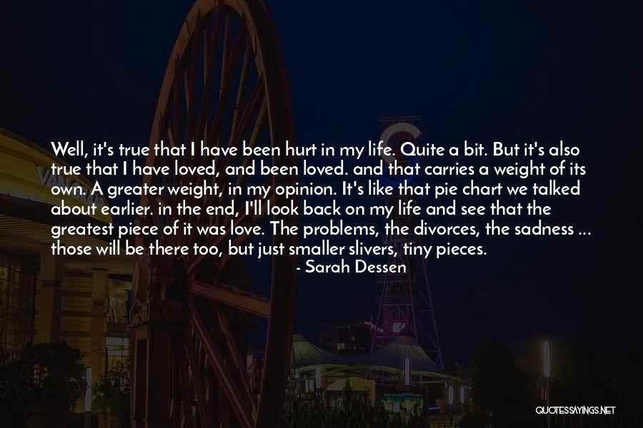 Being Hurt But In Love Quotes By Sarah Dessen