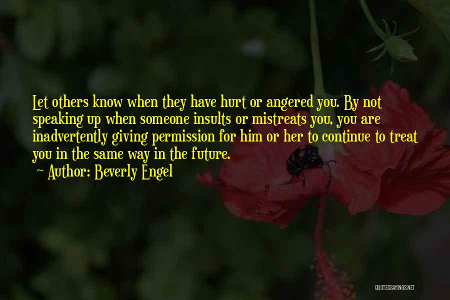 Being Hurt But Not Giving Up Quotes By Beverly Engel