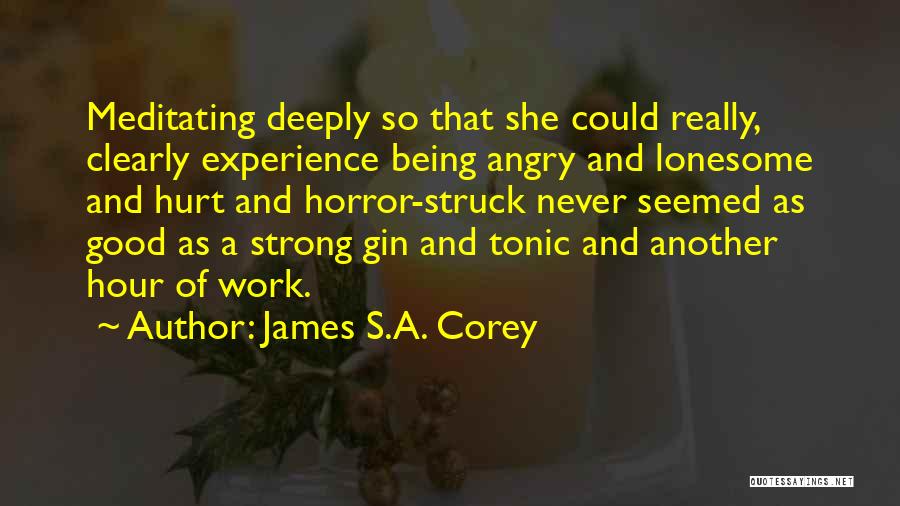 Being Hurt But Strong Quotes By James S.A. Corey