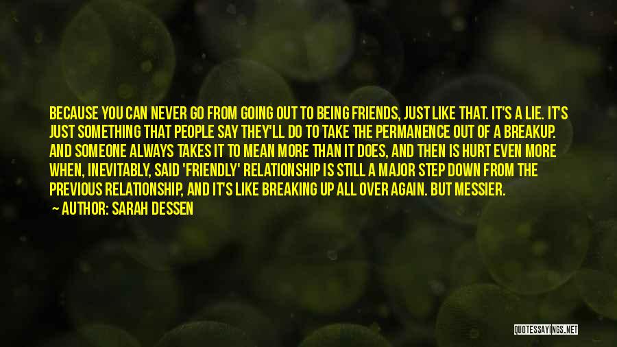 Being Hurt By Friends Quotes By Sarah Dessen