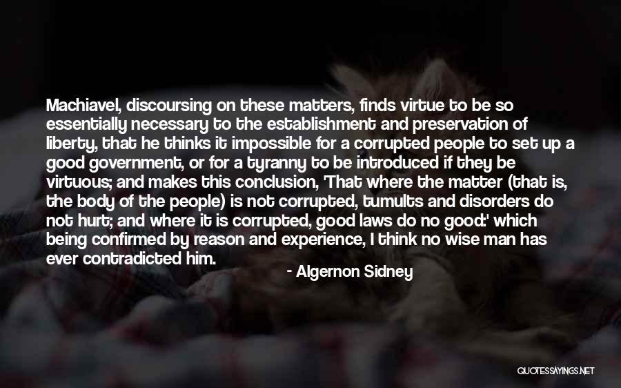 Being Hurt By Him Quotes By Algernon Sidney Being Hurt By Him Quotes By Algernon Sidney