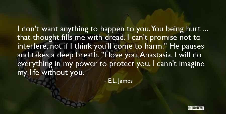 Being Hurt By Him Quotes By E.L. James