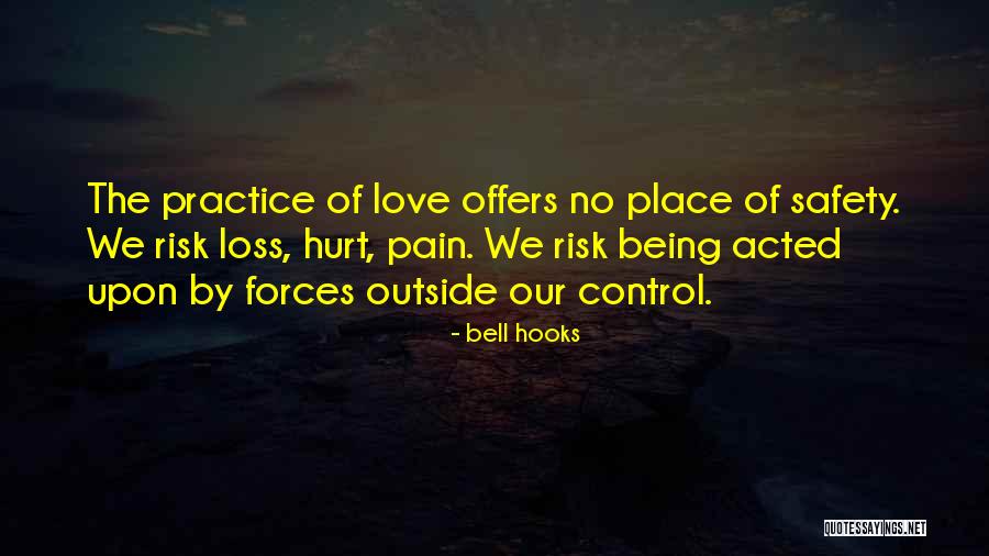 Being Hurt By Love Quotes By Bell Hooks Being Hurt By Love Quotes By Bell Hooks