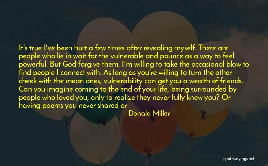 Being Hurt By Others Quotes By Donald Miller