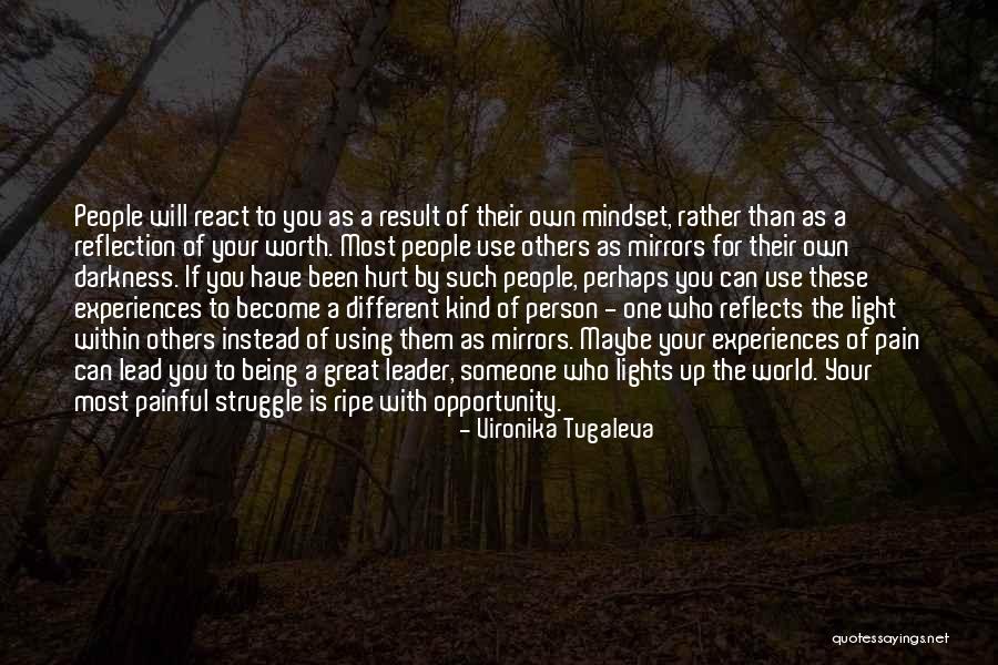 Being Hurt By Others Quotes By Vironika Tugaleva