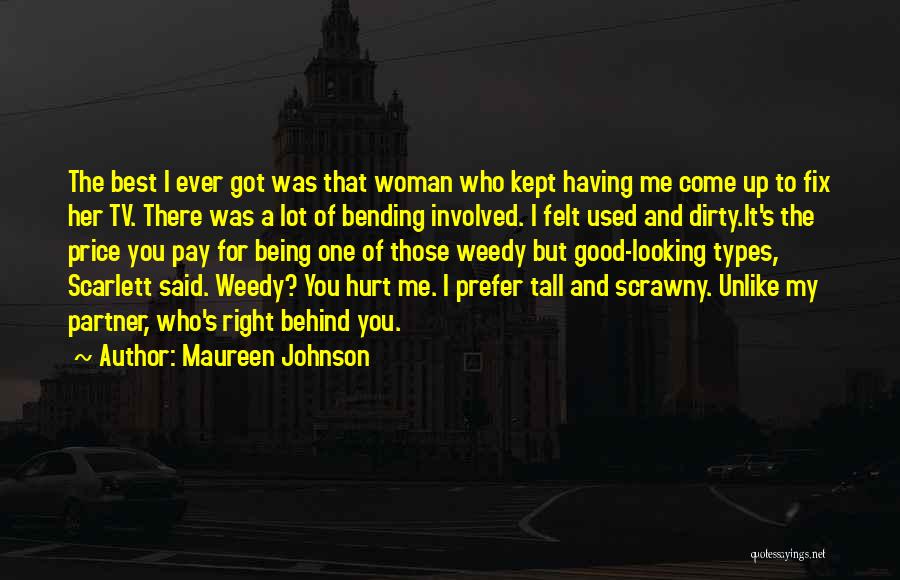 Being Hurt By What Someone Said Quotes By Maureen Johnson