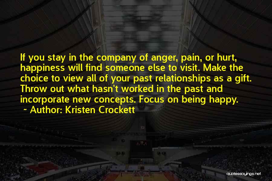 Being Hurt In The Past Quotes By Kristen Crockett
