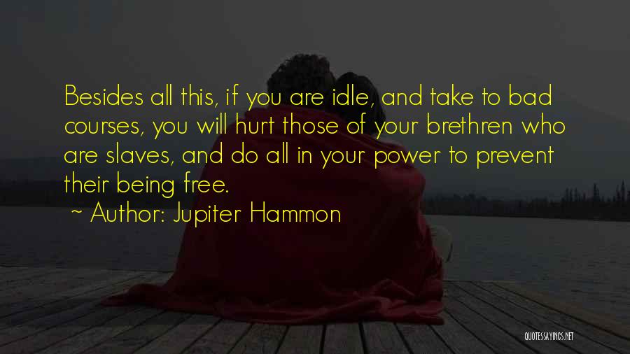 Being Hurt Quotes By Jupiter Hammon