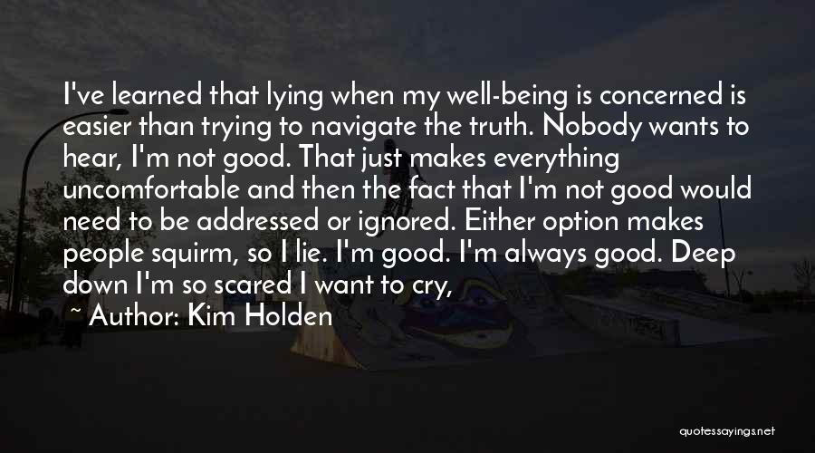 Being Ignored Quotes By Kim Holden