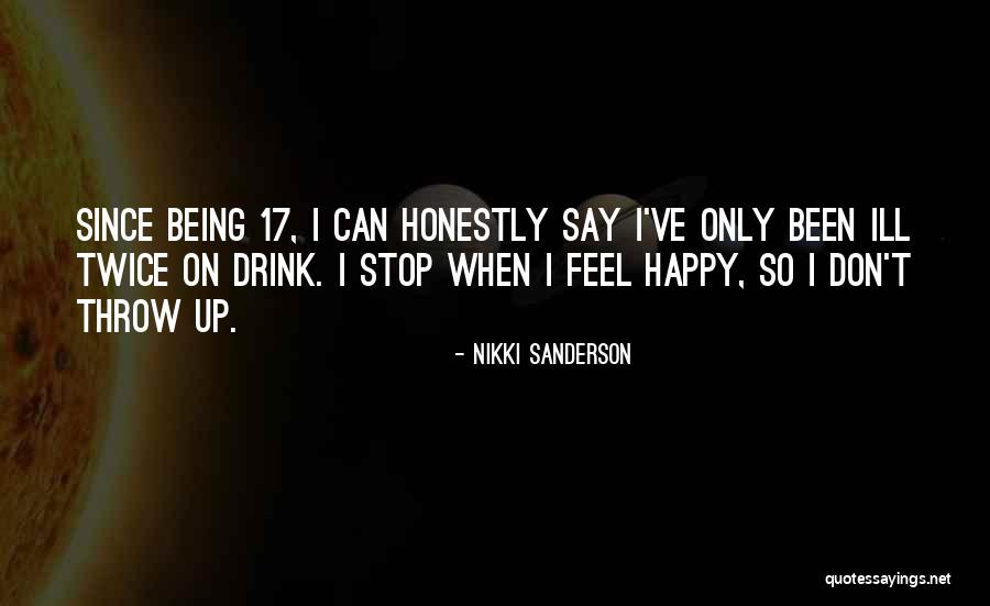 Being Ill Quotes By Nikki Sanderson Being Ill Quotes By Nikki Sanderson