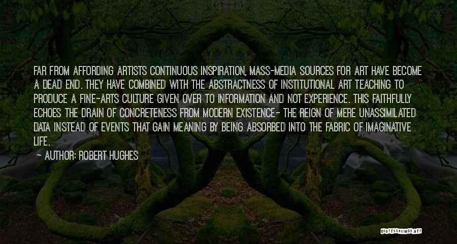 Being Imaginative Quotes By Robert Hughes