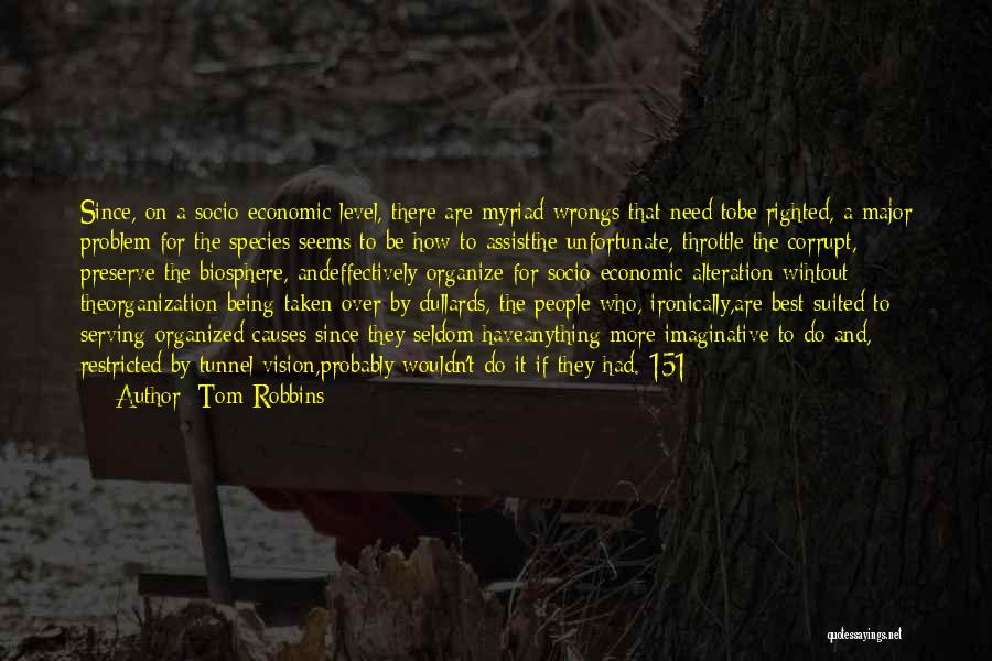 Being Imaginative Quotes By Tom Robbins