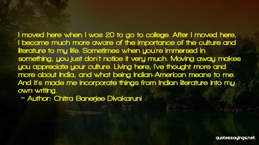 Being Immersed Quotes By Chitra Banerjee Divakaruni