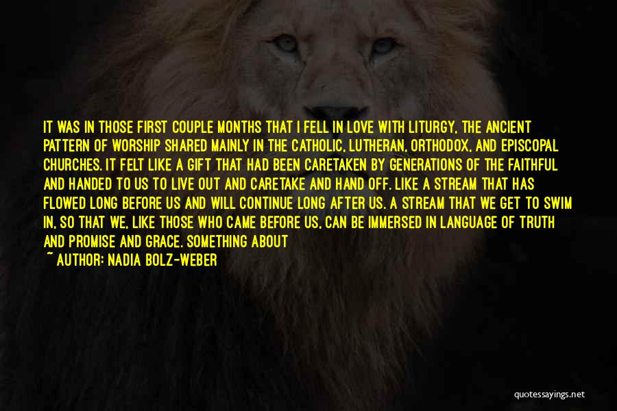 Being Immersed Quotes By Nadia Bolz-Weber
