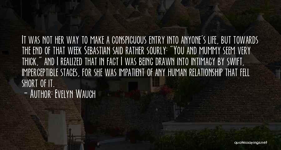 Being Impatient Quotes By Evelyn Waugh