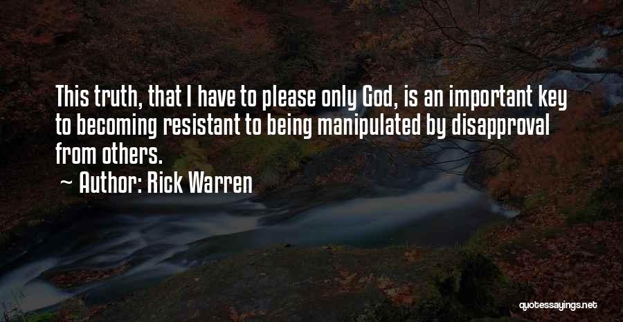 Being Important To Others Quotes By Rick Warren