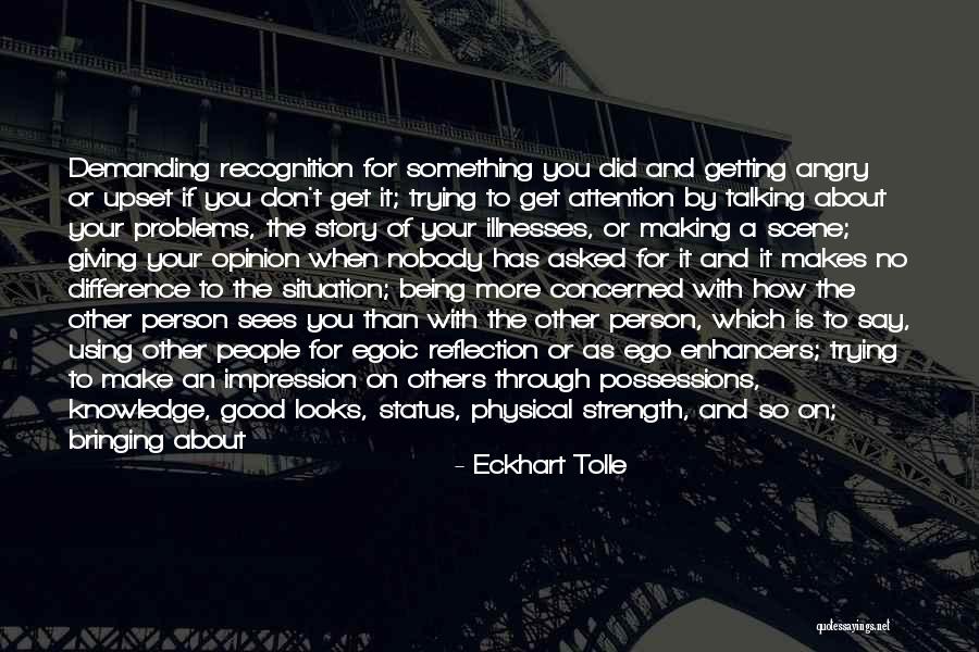 Being Important To Someone Quotes By Eckhart Tolle