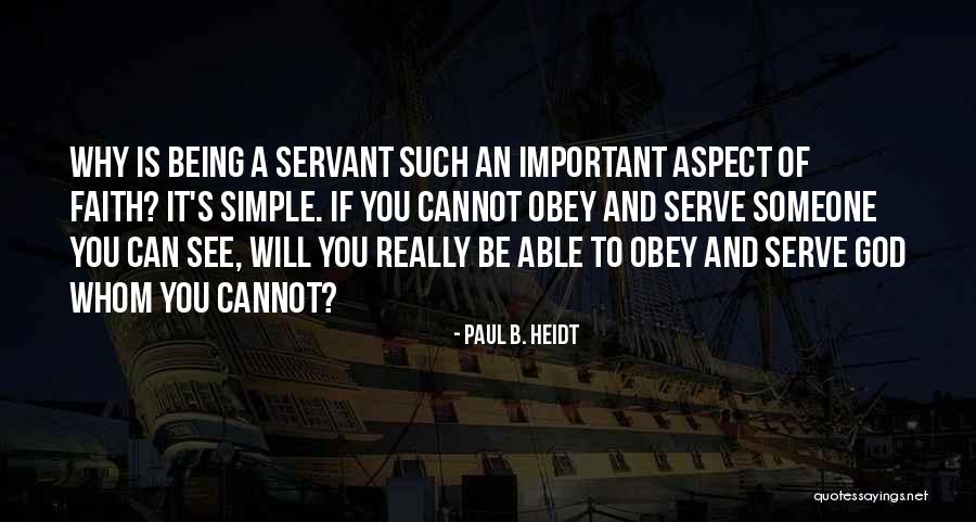 Being Important To Someone Quotes By Paul B. Heidt