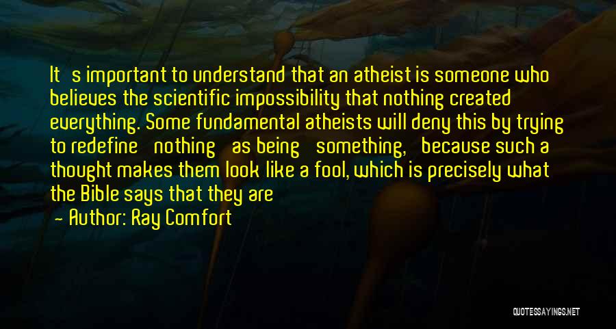 Being Important To Someone Quotes By Ray Comfort