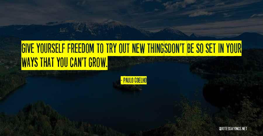 Being In A Foxhole Quotes By Paulo Coelho Being In A Foxhole Quotes By Paulo Coelho