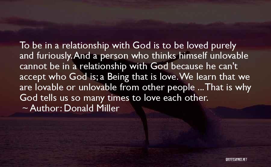 Being In A Relationship With God Quotes By Donald Miller