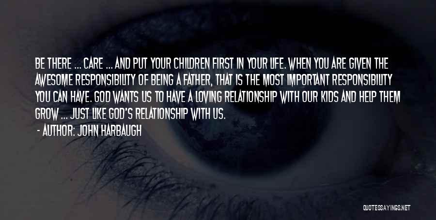 Being In A Relationship With God Quotes By John Harbaugh