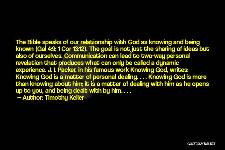 Being In A Relationship With God Quotes By Timothy Keller