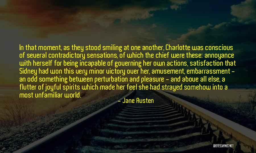 Being In Another World Quotes By Jane Austen Being In Another World Quotes By Jane Austen