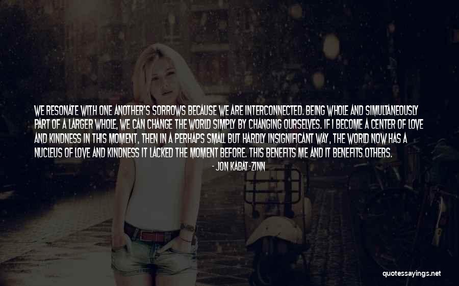 Being In Another World Quotes By Jon Kabat-Zinn Being In Another World Quotes By Jon Kabat-Zinn