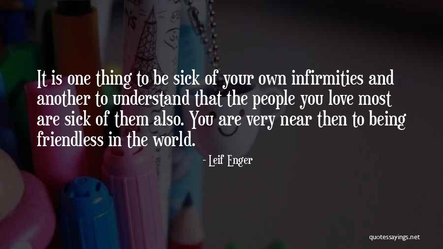 Being In Another World Quotes By Leif Enger Being In Another World Quotes By Leif Enger