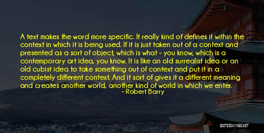 Being In Another World Quotes By Robert Barry Being In Another World Quotes By Robert Barry