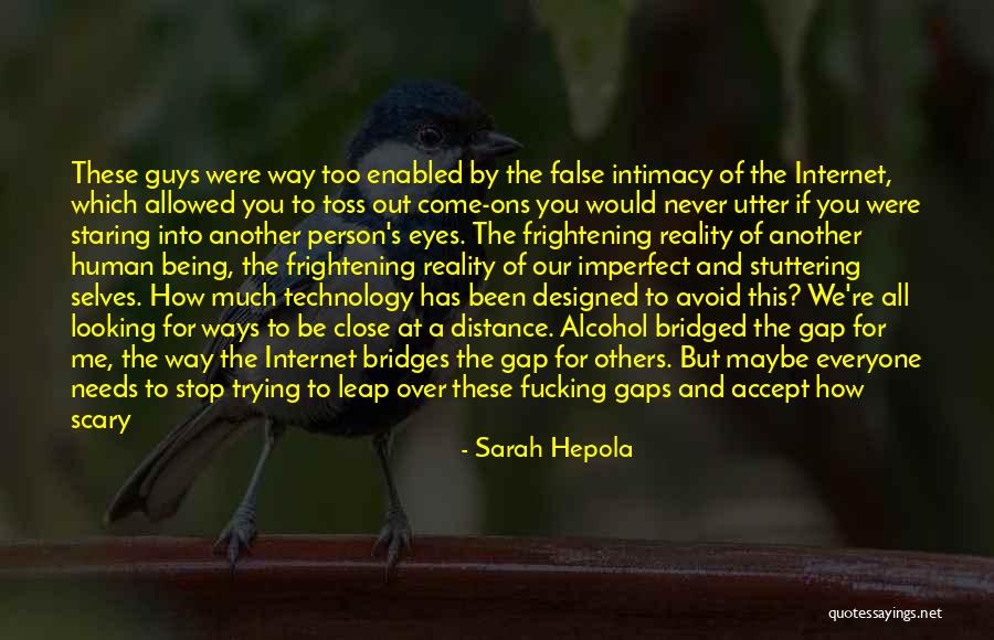 Being In Another World Quotes By Sarah Hepola Being In Another World Quotes By Sarah Hepola