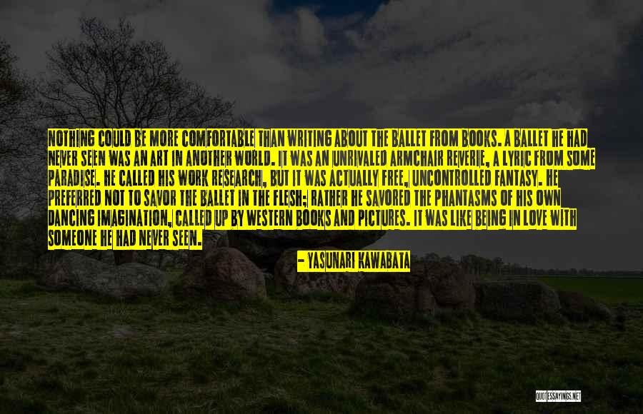 Being In Another World Quotes By Yasunari Kawabata Being In Another World Quotes By Yasunari Kawabata