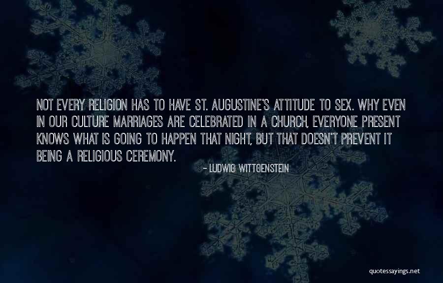 Being In Church Quotes By Ludwig Wittgenstein Being In Church Quotes By Ludwig Wittgenstein