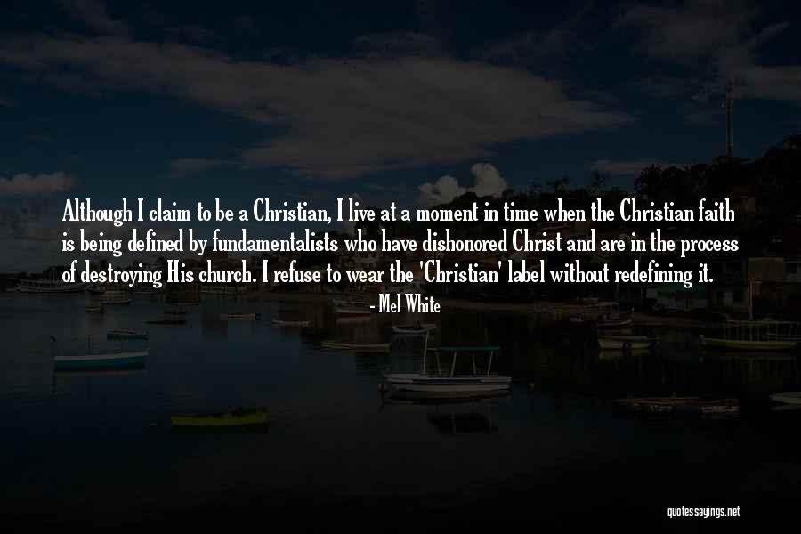 Being In Church Quotes By Mel White Being In Church Quotes By Mel White