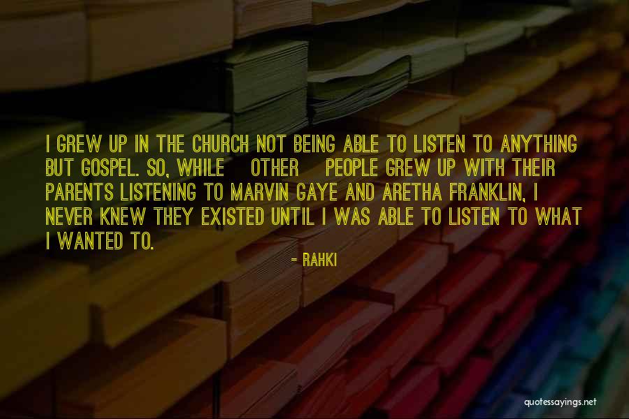 Being In Church Quotes By Rahki Being In Church Quotes By Rahki