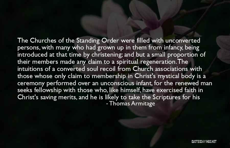 Being In Church Quotes By Thomas Armitage Being In Church Quotes By Thomas Armitage