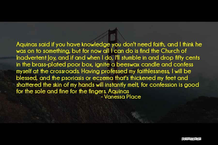 Being In Church Quotes By Vanessa Place Being In Church Quotes By Vanessa Place