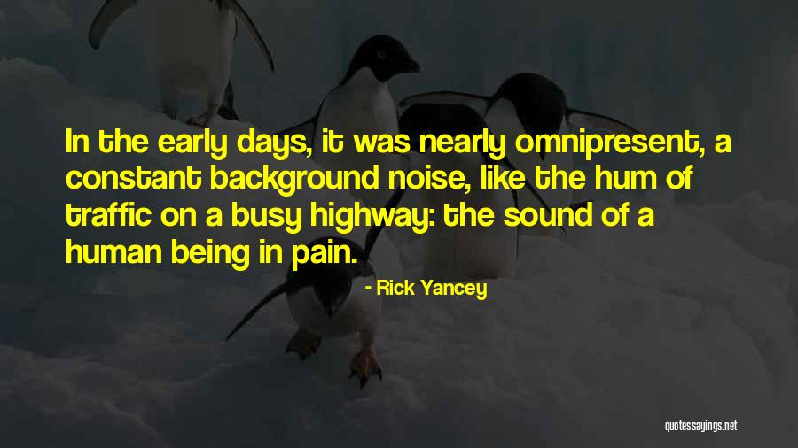 Being In Constant Pain Quotes By Rick Yancey