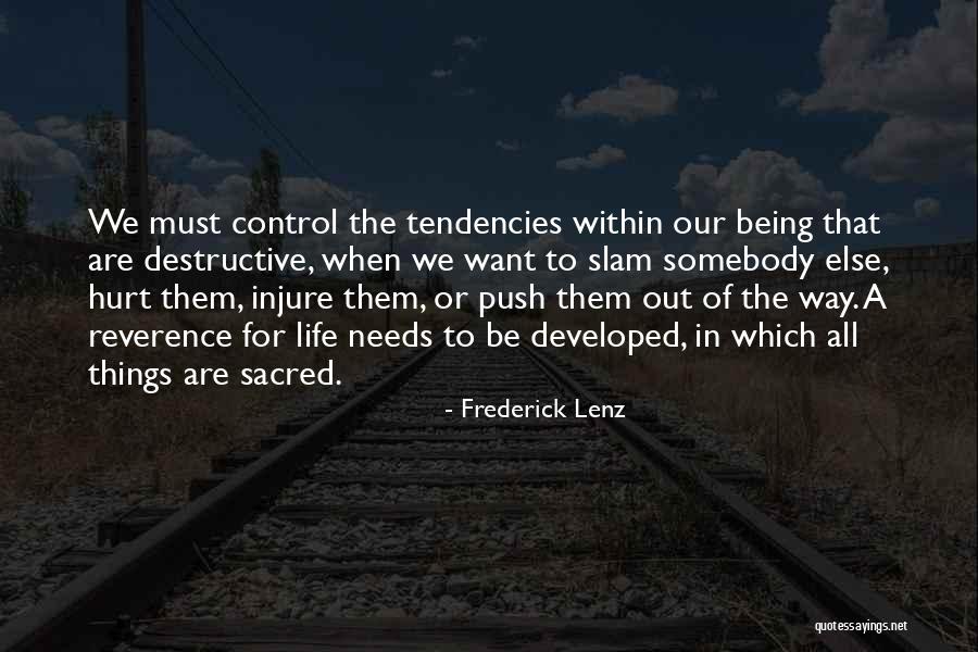 Being In Control Of Life Quotes By Frederick Lenz Being In Control Of Life Quotes By Frederick Lenz