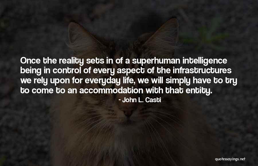 Being In Control Of Life Quotes By John L. Casti Being In Control Of Life Quotes By John L. Casti